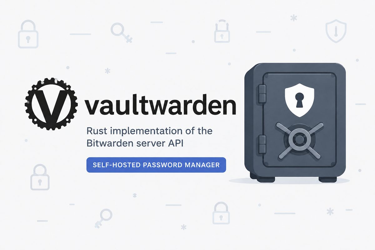 Vaultwarden - Lightweight Self-Hosted Bitwarden Compatible Server